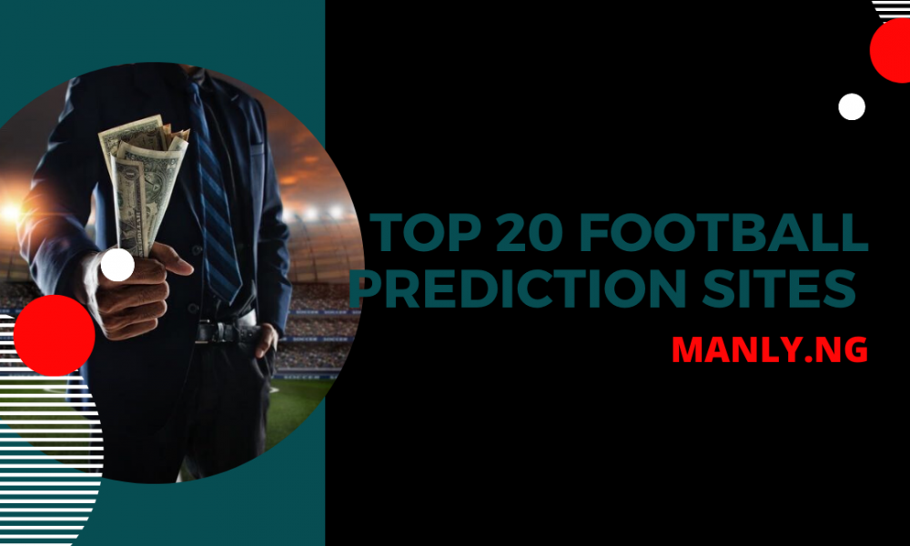 Top 20 Football Prediction Sites in the WORLD for Sure Wins